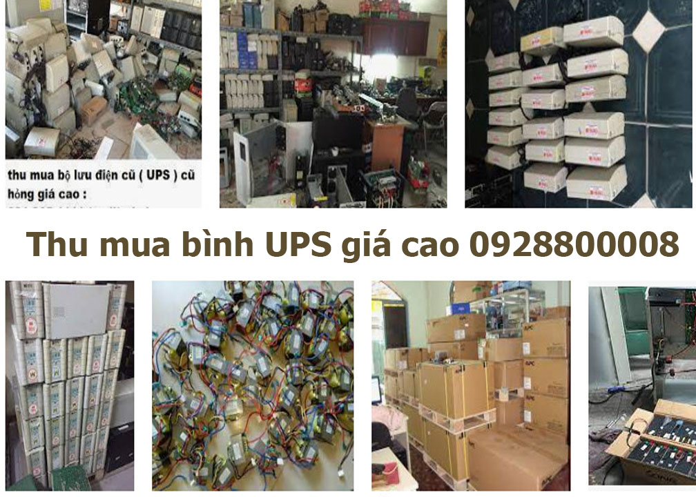 THU MUA BÌNH UPS CŨ HƯ HỎNG GIÁ CAO | 0928800008
